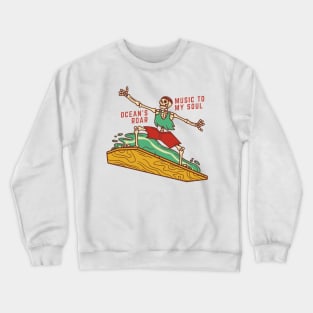 Ocean's roar music to my soul Crewneck Sweatshirt